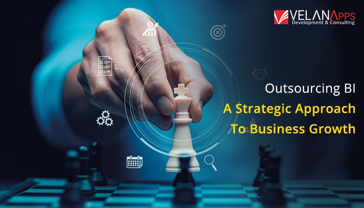 Outsourcing Business Intelligence: A Strategic Approach To Business Growth