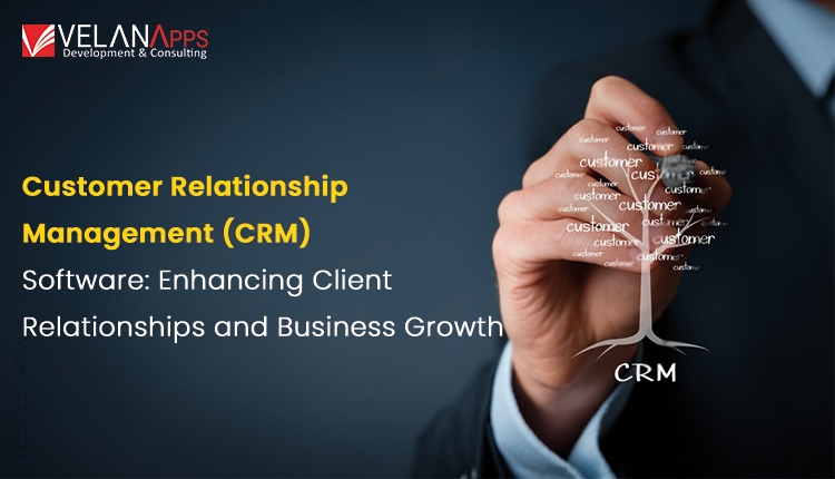 Customer Relationship Management (CRM) Software: Enhancing Client Relationships and Business Growth